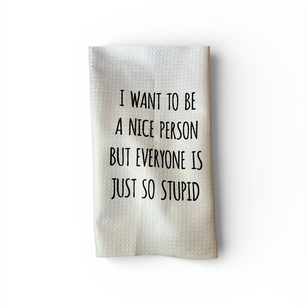 Humorous Two Quote Kitchen Towel - Picture 2 of 2